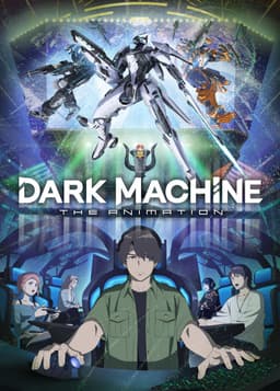 DARK MACHINE -The Animation-